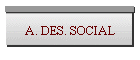 A. DES. SOCIAL